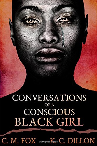 Beispielbild fr Conversations of a Conscious Black Girl zum Verkauf von ThriftBooks-Dallas