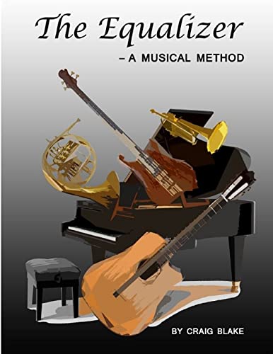 Stock image for The Equalizer - A Musical Method for sale by WorldofBooks