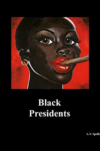 Stock image for Black Presidents for sale by Chiron Media