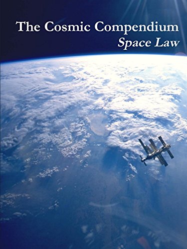 9781329030190: The Cosmic Compendium: Space Law