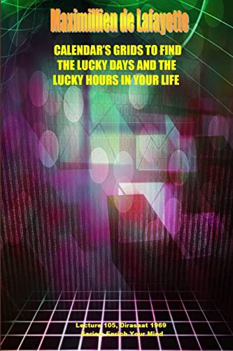 Stock image for Calendar's Grids to find the lucky days and the lucky hours in your life Lecture 105, Dirasat 1969 for sale by PBShop.store US