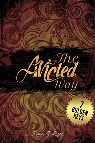 Stock image for The Avicted Way: 7 Golden Keys for sale by THE SAINT BOOKSTORE