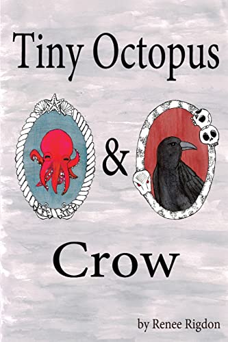 Stock image for Tiny Octopus & Crow for sale by Lucky's Textbooks