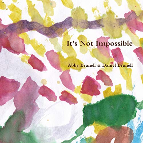 It's Not Impossible (Pamphlet) - Daniel Brunell