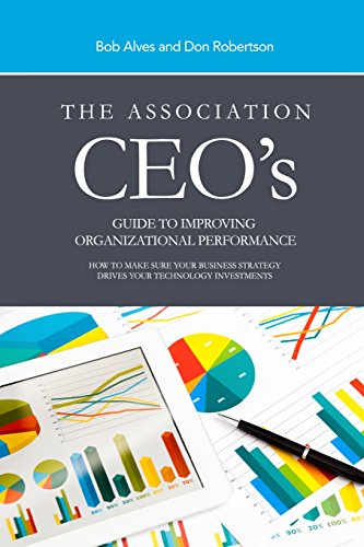 Imagen de archivo de The Association Ceo's Guide to Improving Organizational Performance a la venta por Wonder Book