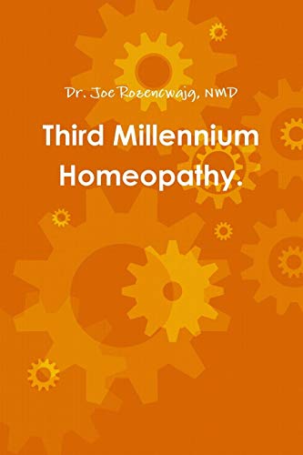 9781329158290: Third Millennium Homeopathy.