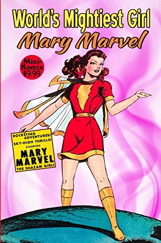 Stock image for World's Mightiest Girl, Mary Marvel for sale by SecondSale