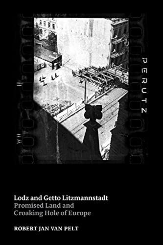 Stock image for Lodz and Getto Litzmannstadt : promised land and croaking hole of Europe for sale by GF Books, Inc.