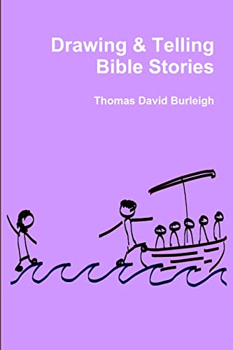 Beispielbild fr Drawing & Telling Bible Stories: "" zum Verkauf von GF Books, Inc.