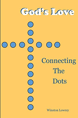 Stock image for God's Love: Connecting the Dots for sale by Chiron Media
