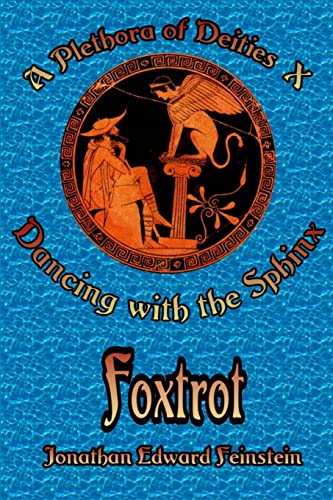 Imagen de archivo de Dancing with the Sphinx: Foxtrot a la venta por California Books