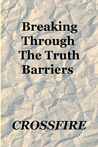 Stock image for Breaking Through The Truth Barriers for sale by Chiron Media