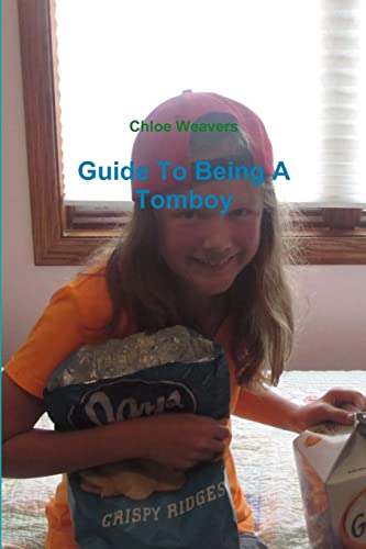 Stock image for Guide To Being A Tomboy for sale by Chiron Media
