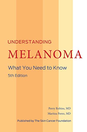 Stock image for Understanding Melanoma for sale by Better World Books