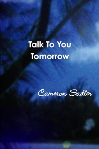 Stock image for Talk To You Tomorrow for sale by Chiron Media