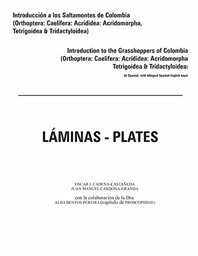 9781329393912: Introduccion a los saltamontes de Colombia (Laminas-Plates)