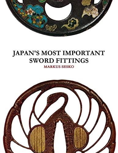 Beispielbild fr Japan's Most Important Sword Fittings zum Verkauf von Lucky's Textbooks