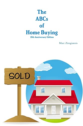 Beispielbild fr The ABCs of Home Buying: 15th Anniversary Edition zum Verkauf von Lucky's Textbooks