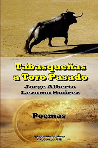 Stock image for Tabasqueas a Toro Pasado for sale by PBShop.store US