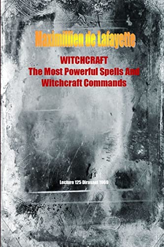 Beispielbild fr WITCHCRAFT. The Most Powerful Spells and Witchcraft Commands. 4th Edition zum Verkauf von GF Books, Inc.