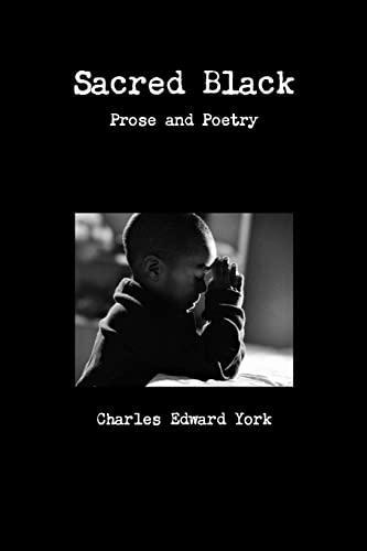 Beispielbild fr Sacred Black: prose and poetry zum Verkauf von Lucky's Textbooks