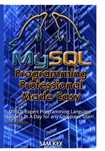 Beispielbild fr MYSQL Programming Professional Made Easy zum Verkauf von Lucky's Textbooks