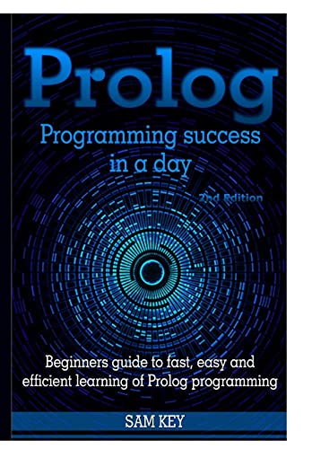 Beispielbild fr Prolog Programming Success In A Day zum Verkauf von One Planet Books