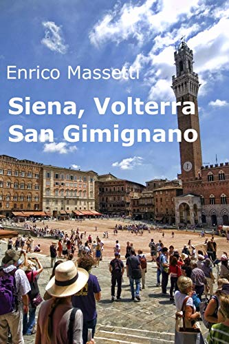 9781329517523: Siena, Volterra, San Gimignano [Idioma Ingls]