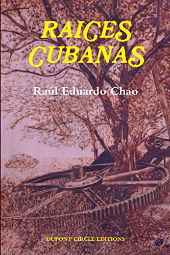 Stock image for RAICES CUBANAS (Spanish Edition) for sale by GF Books, Inc.