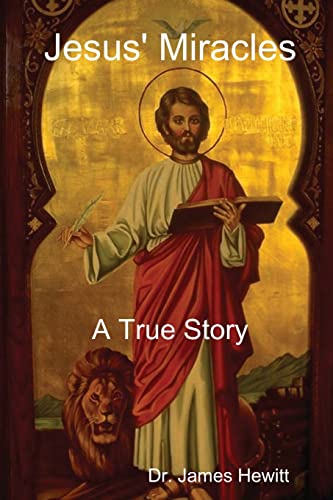 Stock image for Jesus' Miracles - A True Story for sale by Lucky's Textbooks
