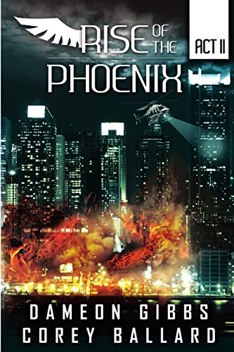 Stock image for Rise of the Pheonix: Act 2 for sale by Lucky's Textbooks