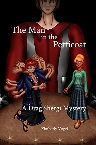 9781329548145: The Man in the Petticoat: A Drag Shergi Mystery