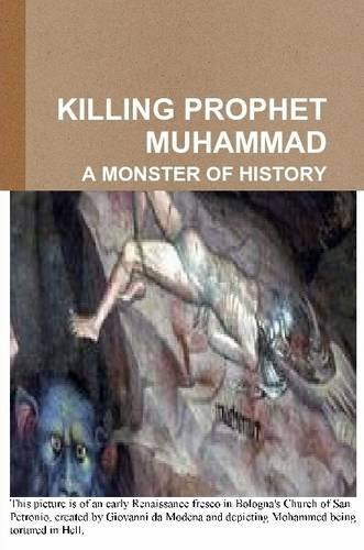 9781329557192: Killing Prophet Muhammad