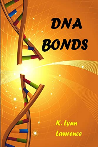 9781329560994: DNA Bonds