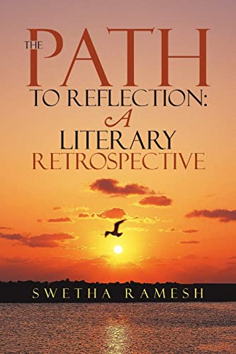 Stock image for The path to reflection: A literary retrospective for sale by Wonder Book