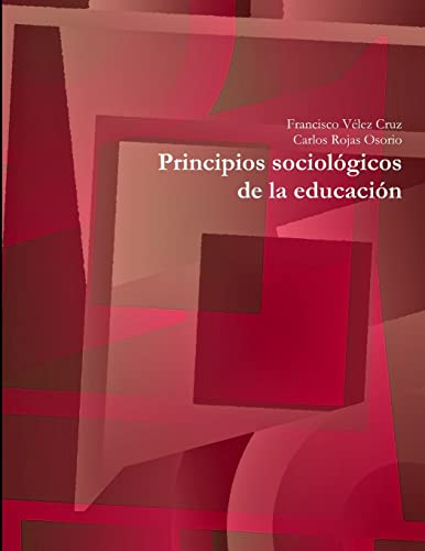 Stock image for Principios sociolgicos de la educacin (Spanish Edition) for sale by California Books