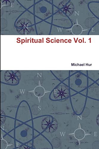 Beispielbild fr Spiritual Science Vol 1 Volume 1 zum Verkauf von PBShop.store US