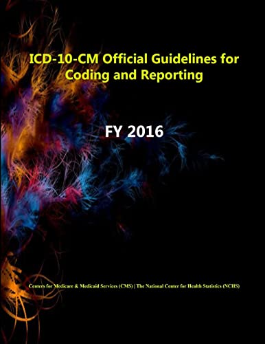 Imagen de archivo de ICD-10-CM Official Guidelines for Coding and Reporting - FY 2016 a la venta por Lucky's Textbooks