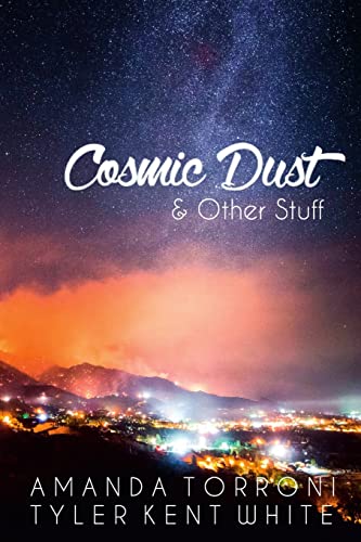 Stock image for Cosmic Dust & Other Stuff for sale by Books Unplugged