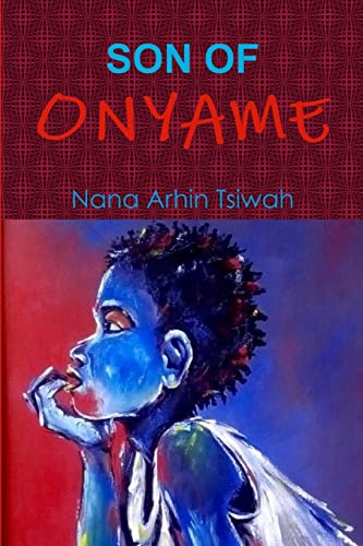 Imagen de archivo de Son of Onyame a la venta por THE SAINT BOOKSTORE