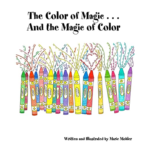 Stock image for The Color of Magic . . . And the Magic of Color for sale by Lucky's Textbooks