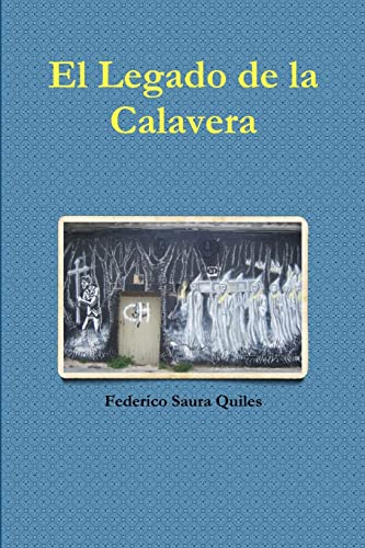 Imagen de archivo de El legado de la calavera (Spanish Edition) a la venta por Lucky's Textbooks