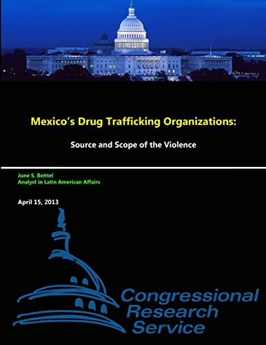 Stock image for Mexico's Drug Trafficking Organizations Source and Scope of the Violence for sale by PBShop.store US