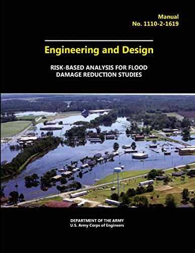 9781329661646: Engineering and Design - Risk-Based Analysis for Flood Damage Reduction Studies