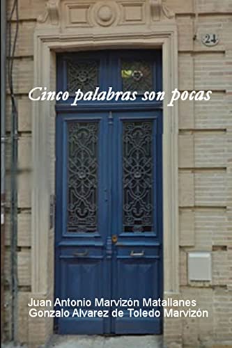 Imagen de archivo de Cinco palabras son pocas (Spanish Edition) a la venta por Lucky's Textbooks