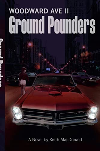 Stock image for Woodward Avenue: Ground Pounders for sale by GF Books, Inc.