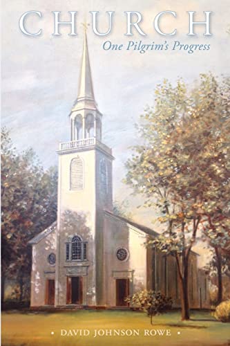 Imagen de archivo de Church: One Pilgrim's Progress a la venta por Half Price Books Inc.