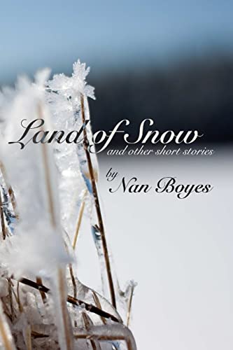 9781329702783: Land of Snow and other short stories