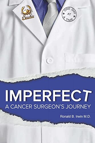 9781329706958: Imperfect: A Cancer Surgeon's Journey