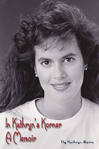 Stock image for In Kathryn's Korner : A Memoir for sale by Better World Books